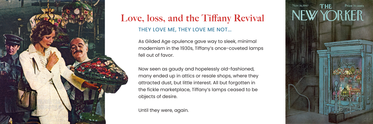 Love, loss, and the Tiffany Revival